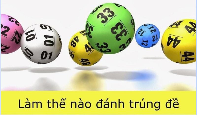 Cách đánh đề ngày nào cũng trúng